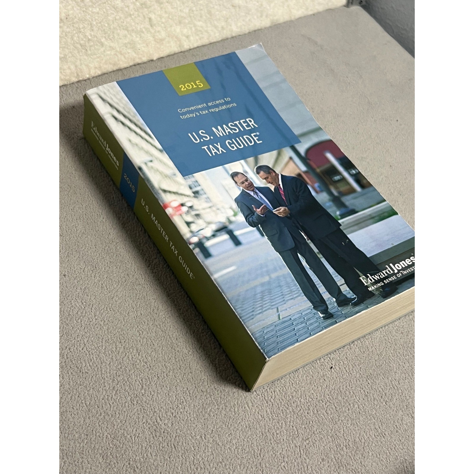 2015 U.S. Master Tax Guide 98th Edition Edward Jones Wolters Kluwer CCH