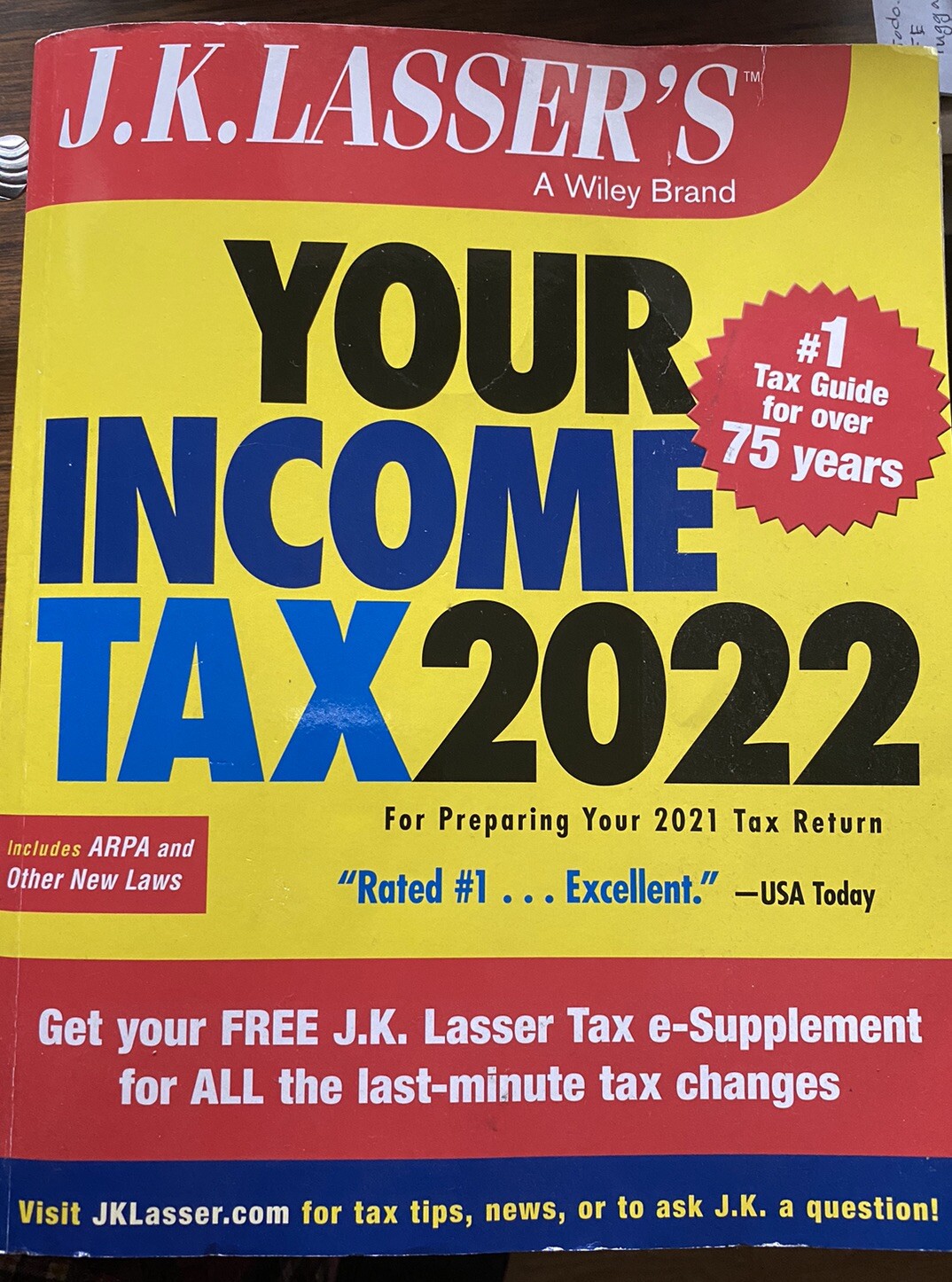 Your Income TAX 2022 J.K. LASSER’S A Wiley Brand