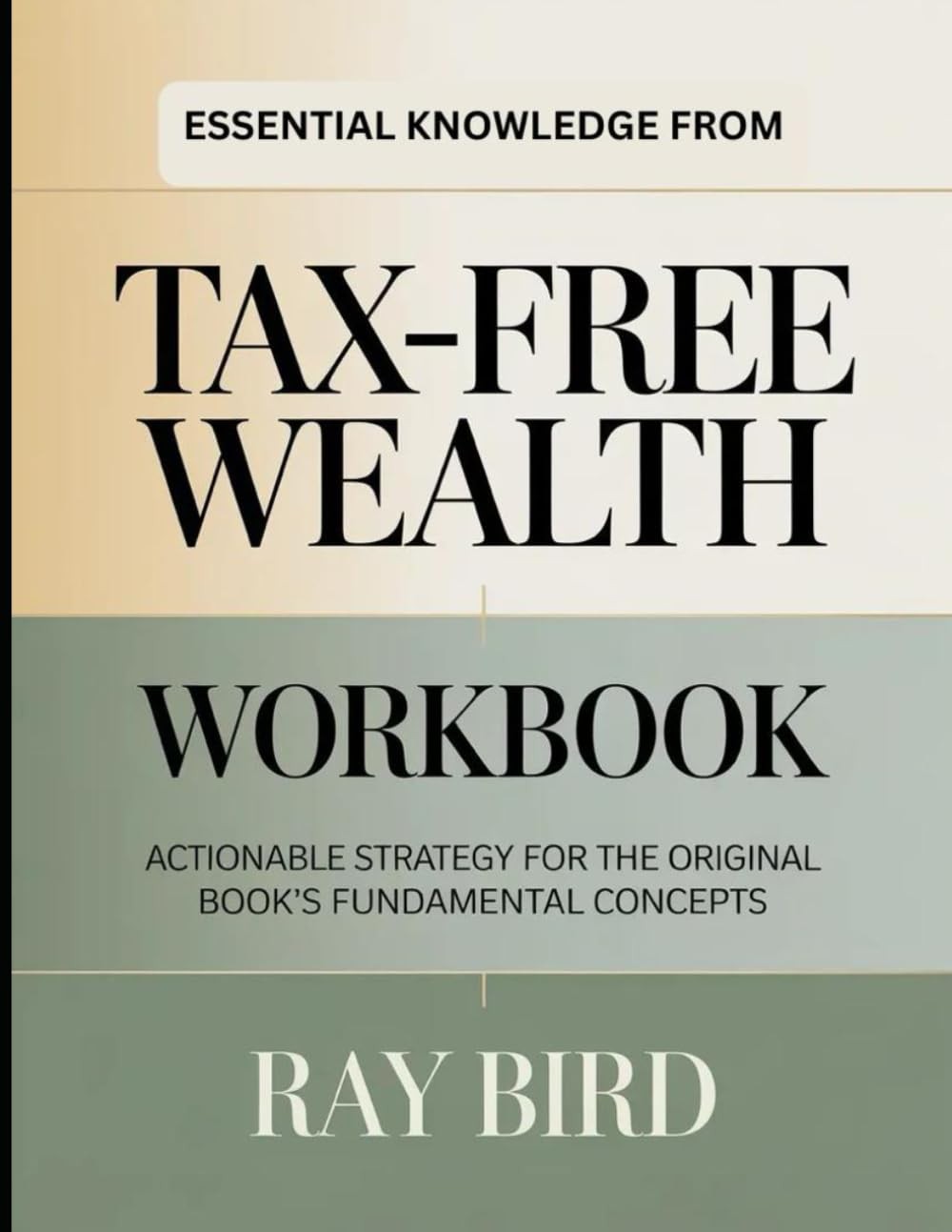 Essential Knowledge From Tax-Free Wealth: Actionable Strategy for the…