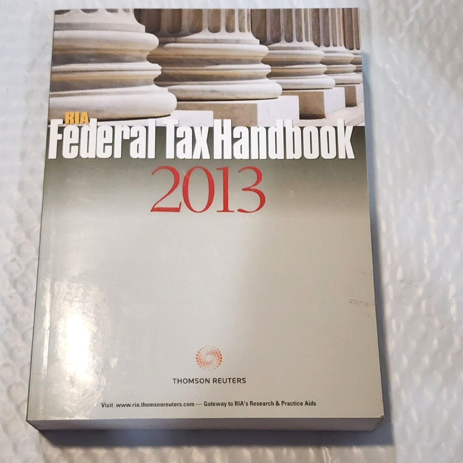 RIA Federal Tax Handbook 2013 Thomson Reuters Tax Guide